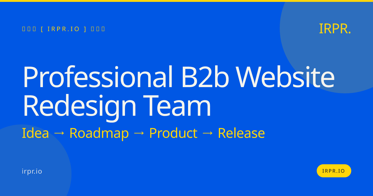 Professional B2B Website Redesign Team | IRPR.io — IRPR.io
