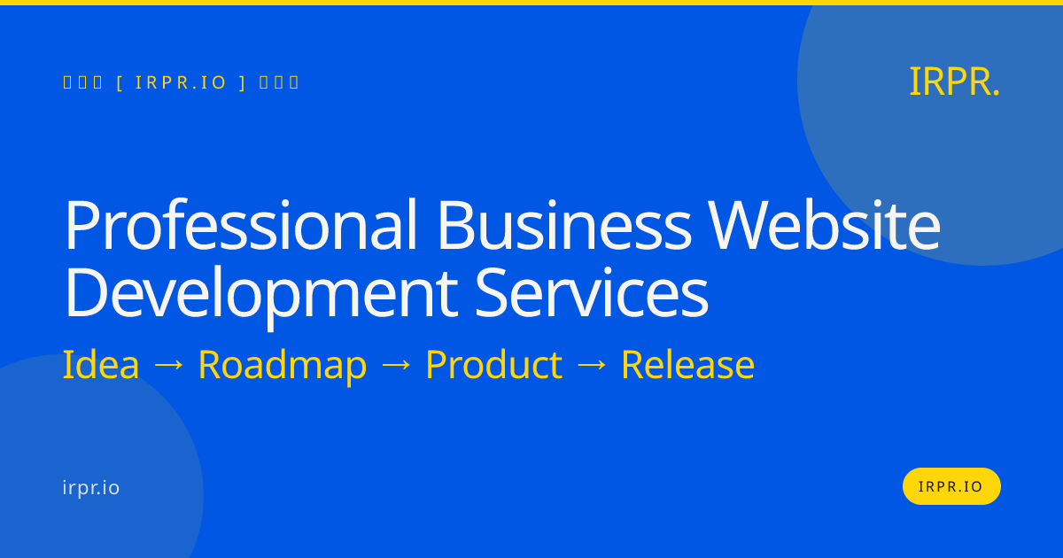 Professional Business Website Development Services | IRPR.io — IRPR.io