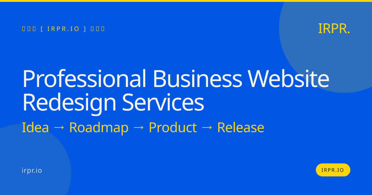 Professional Business Website Redesign Services | IRPR.io — IRPR.io