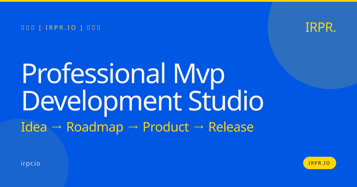 Professional MVP Development Studio | IRPR.io — IRPR.io