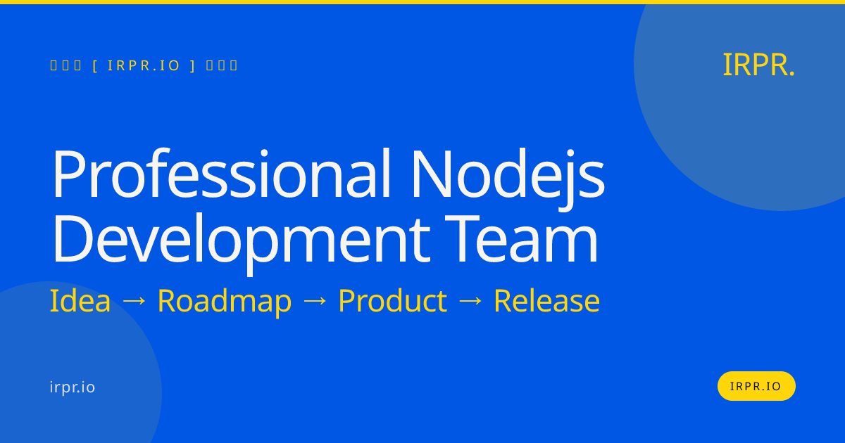 Professional Node.js Development Team | IRPR — IRPR.io