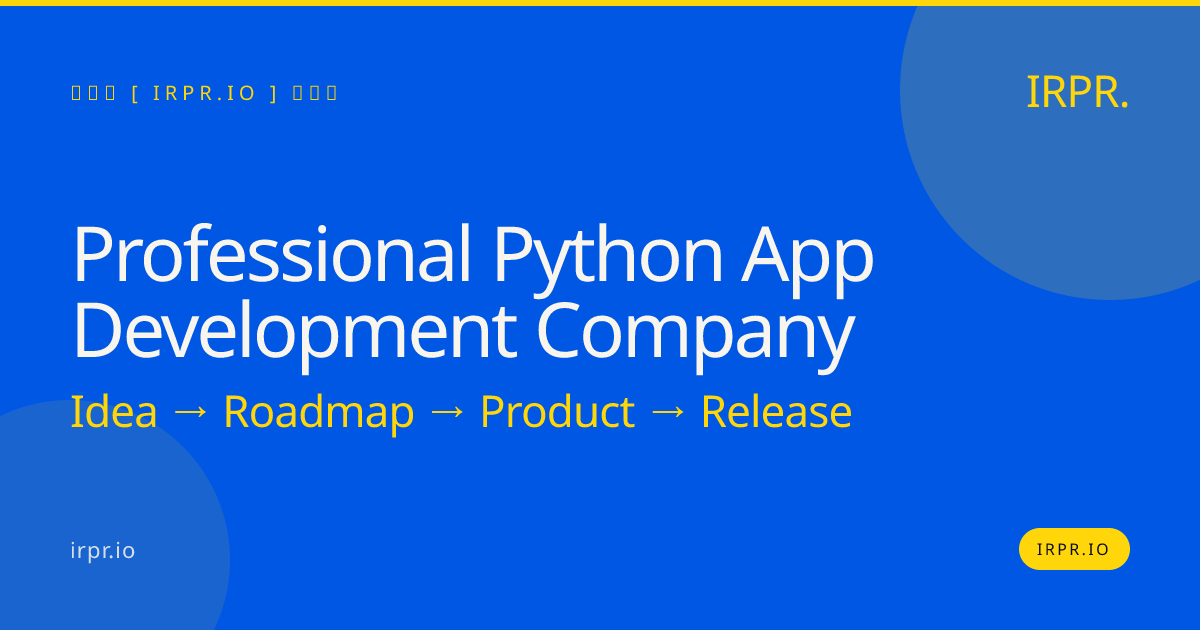 Professional Python App Development Company | IRPR.io — IRPR.io