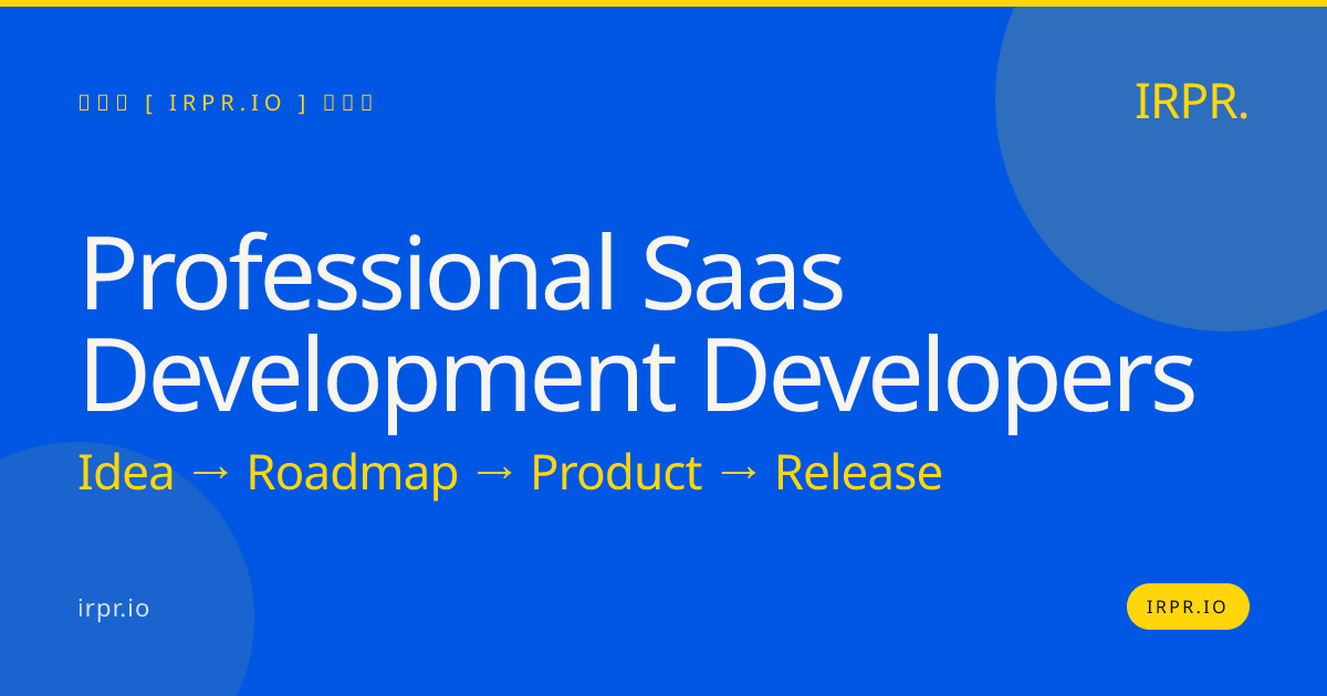 Professional SaaS Development Developers | IRPR.io — IRPR.io