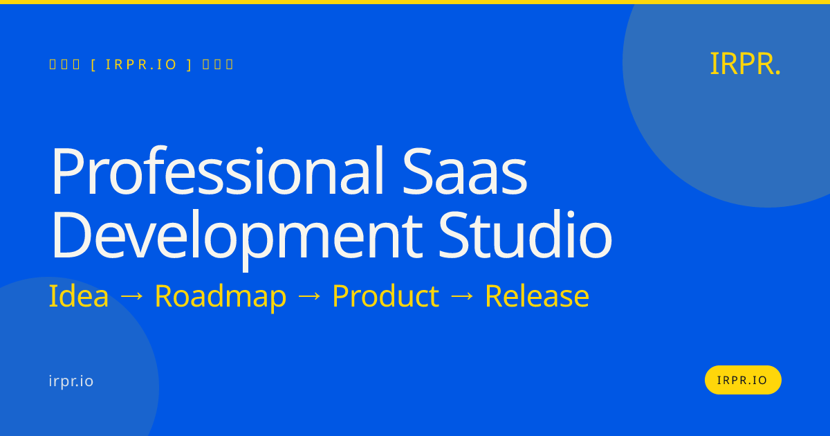 Professional SaaS Development Studio — IRPR.io