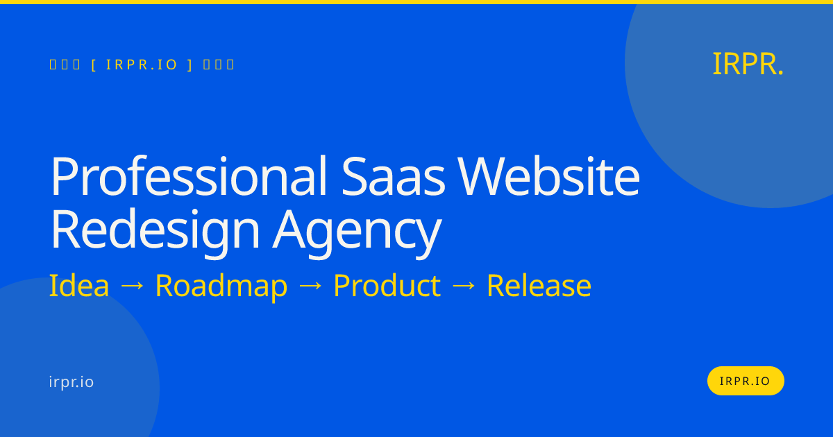 Professional SaaS Website Redesign Agency | IRPR.io — IRPR.io