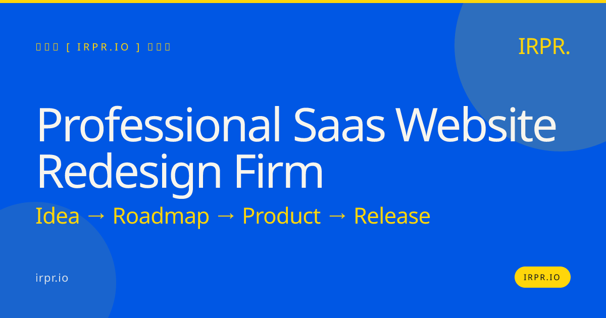 Professional SaaS Website Redesign Firm — IRPR.io