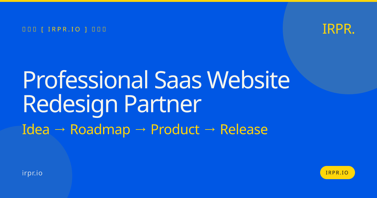 Professional SaaS Website Redesign Partner | IRPR.io — IRPR.io