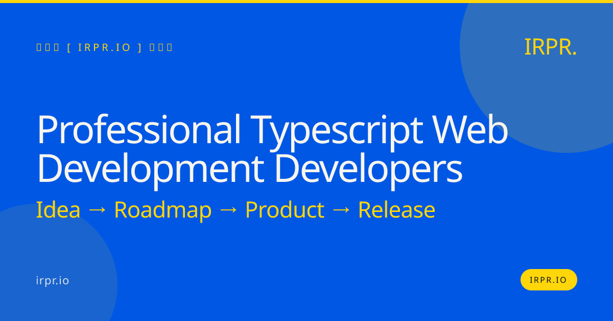 Professional TypeScript Web Development Developers | IRPR.io — IRPR.io
