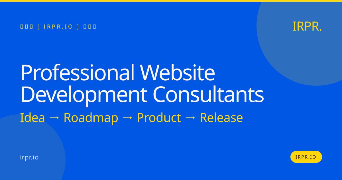 Professional Website Development Consultants | IRPR.io — IRPR.io
