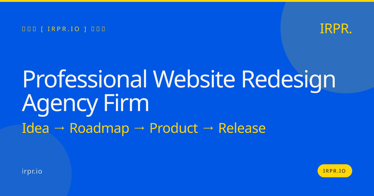 Professional Website Redesign Agency Firm | IRPR.io — IRPR.io