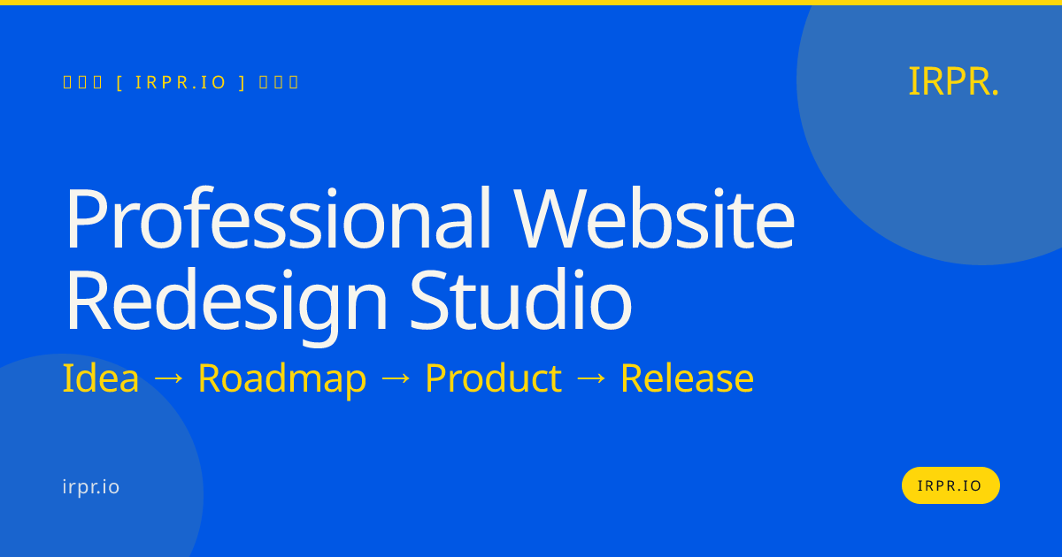 Professional Website Redesign Studio | IRPR.io — IRPR.io