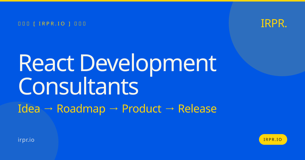 React Development Consultants | IRPR.io — IRPR.io