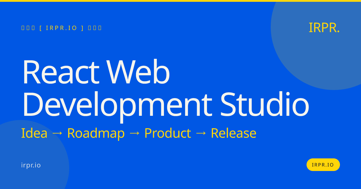React Web Development Studio — IRPR.io