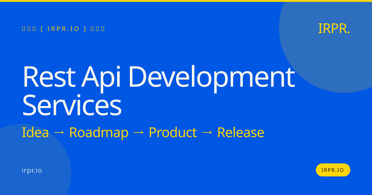 REST API Development Services | IRPR.io — IRPR.io