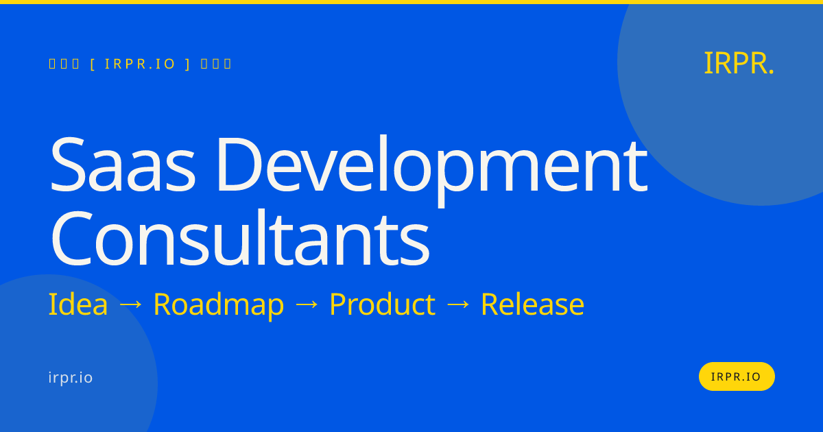 SaaS Development Consultants | Build & Scale Your SaaS Platform — IRPR.io