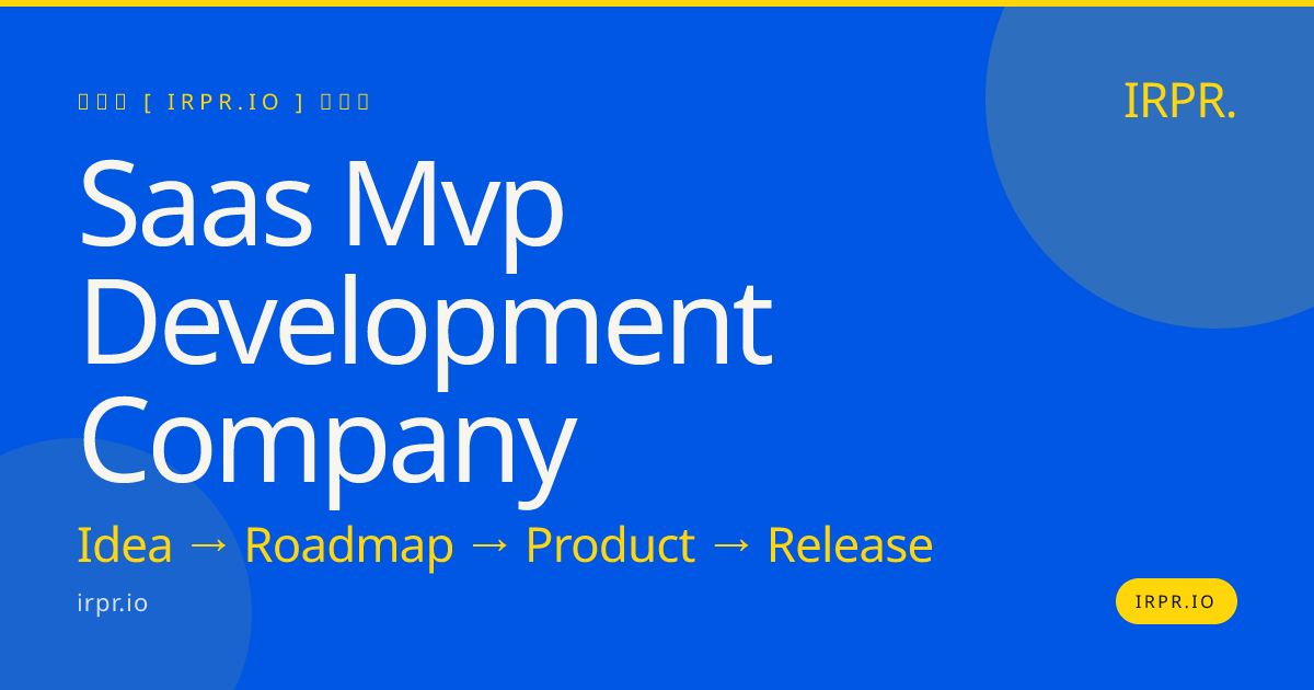 SaaS MVP Development Company | IRPR.io — IRPR.io