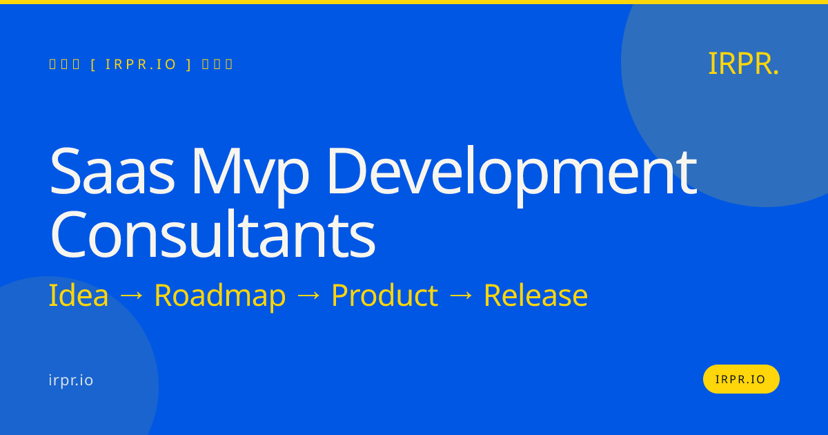 SaaS MVP Development Consultants | IRPR.io — IRPR.io