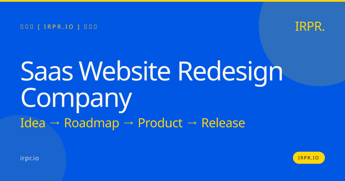 SaaS Website Redesign Company | IRPR.io — IRPR.io