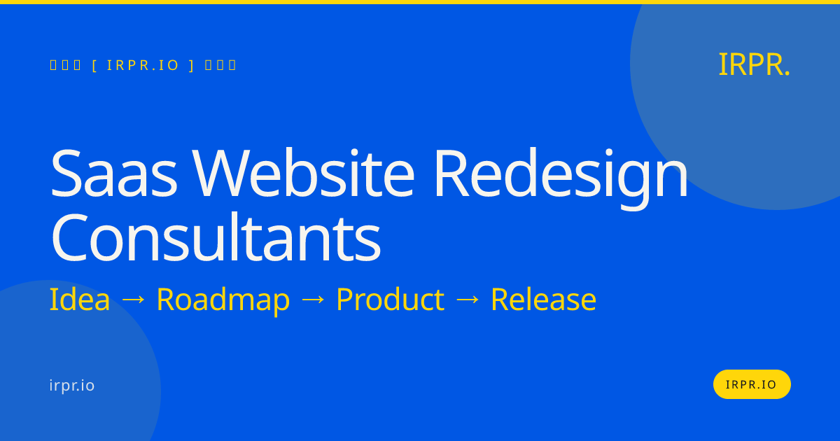 SaaS Website Redesign Consultants | IRPR.io — IRPR.io