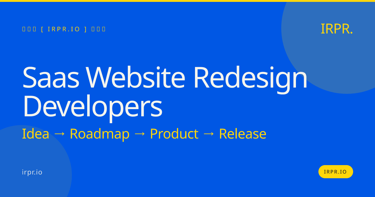SaaS Website Redesign Developers | IRPR — IRPR.io