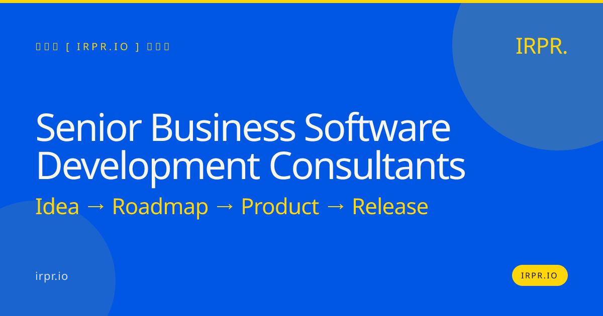 Senior Business Software Development Consultants | IRPR.io — IRPR.io