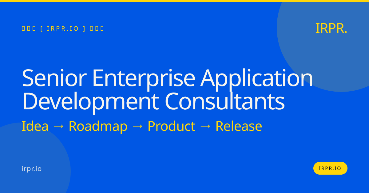 Senior Enterprise Application Development Consultants | IRPR — IRPR.io