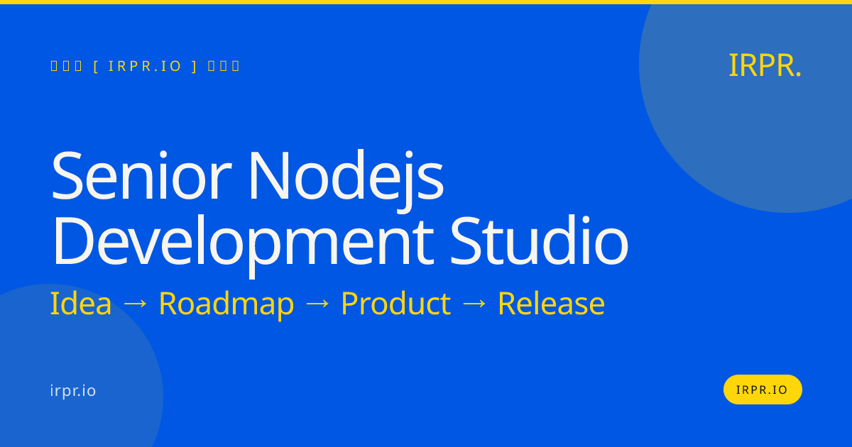 Senior Node.js Development Studio – IRPR.io — IRPR.io