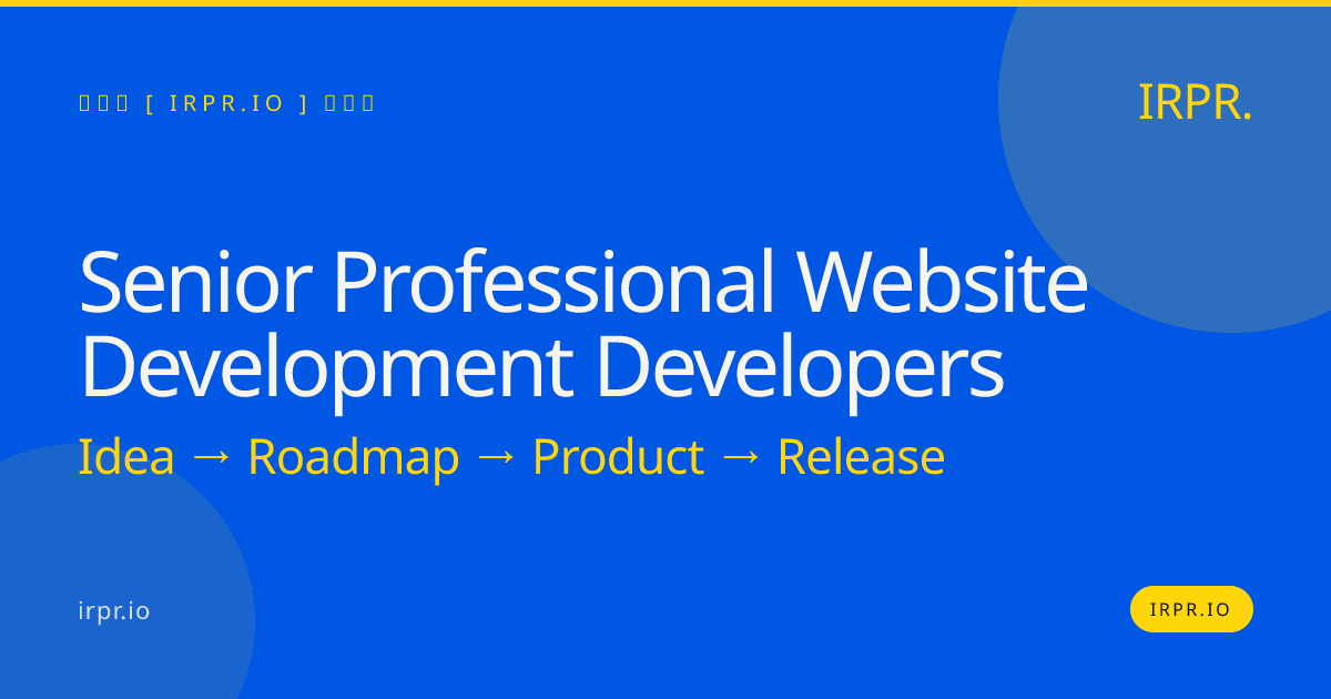 Senior Professional Website Development Developers | IRPR.io — IRPR.io