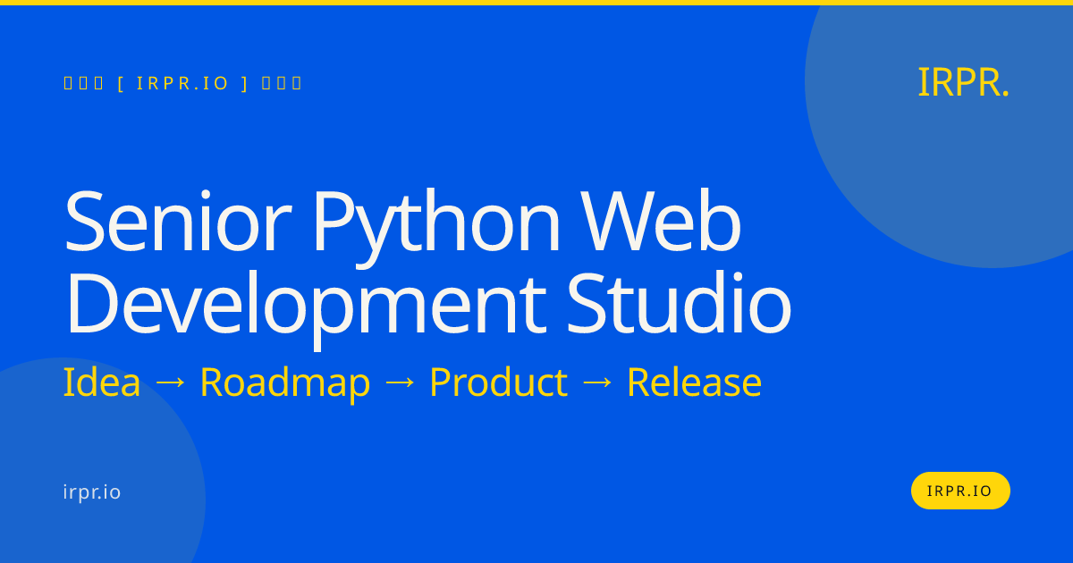 Senior Python Web Development Studio | IRPR.io — IRPR.io
