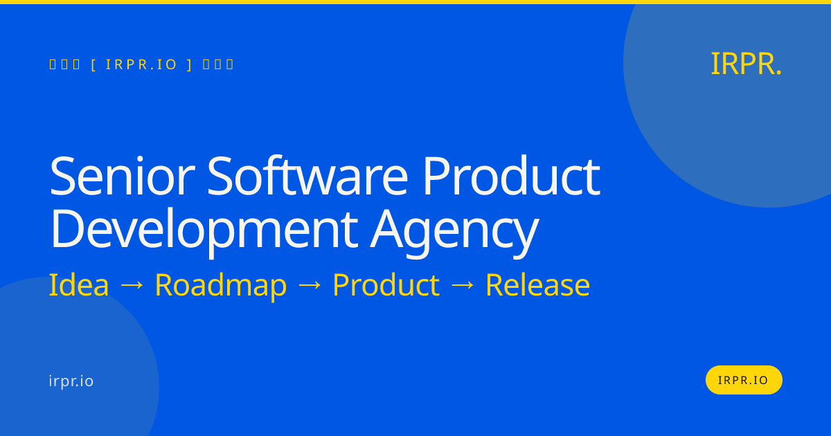 Senior Software Product Development Agency | IRPR.io — IRPR.io