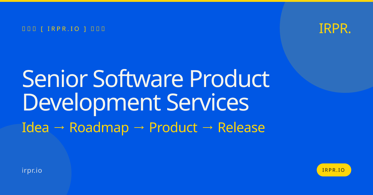 Senior Software Product Development Services | IRPR.io — IRPR.io