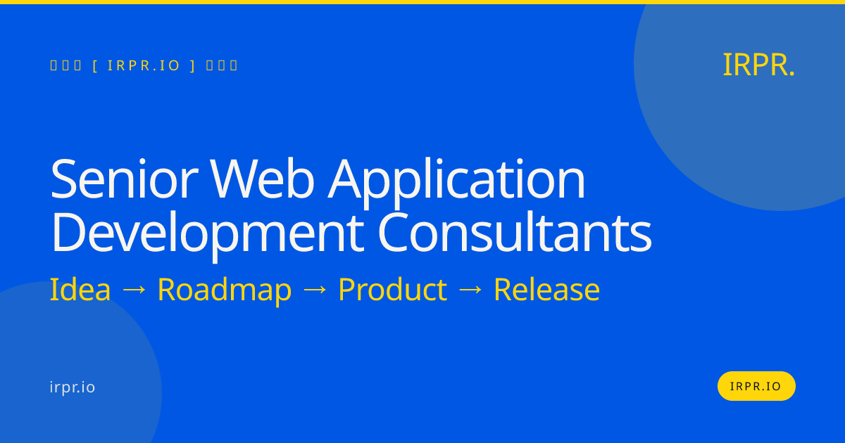 Senior Web Application Development Consultants | IRPR.io — IRPR.io