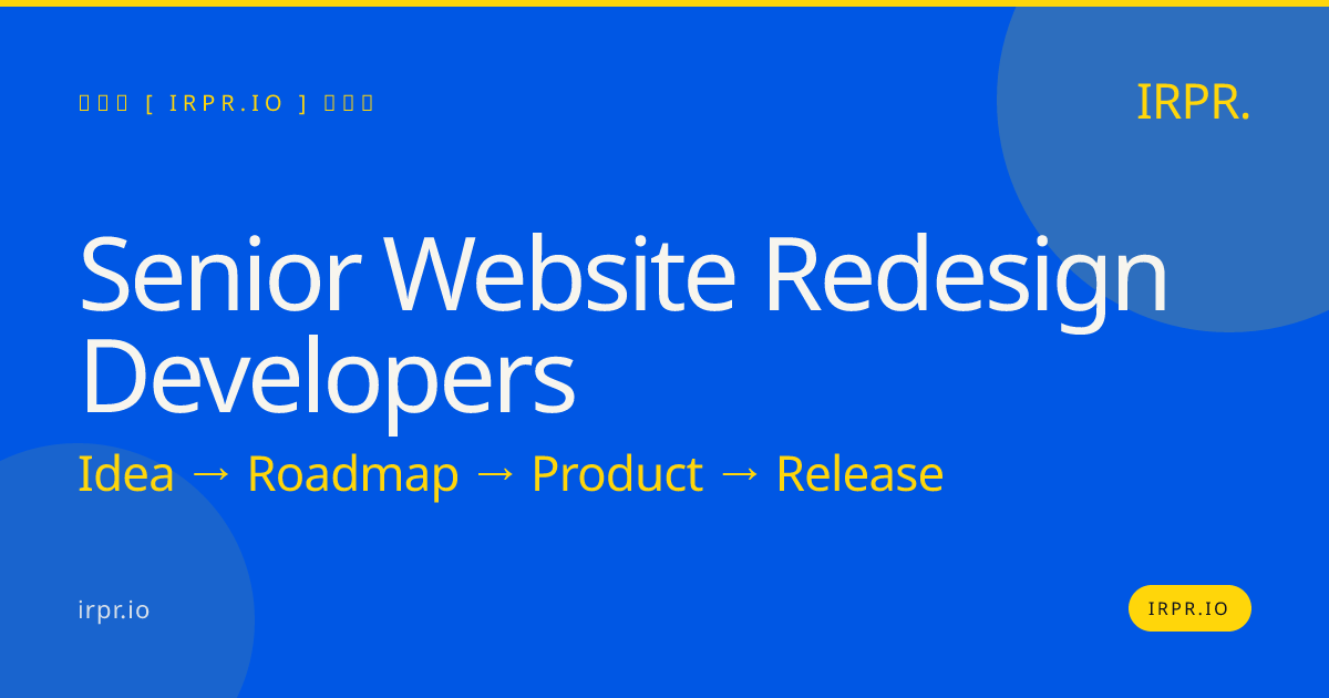 Senior Website Redesign Developers | IRPR — IRPR.io