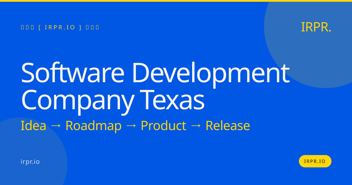 Software Development Company Texas | IRPR.io — IRPR.io
