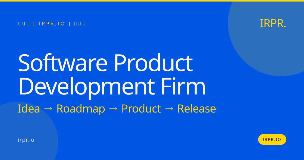 Software Product Development Firm | IRPR.io — IRPR.io