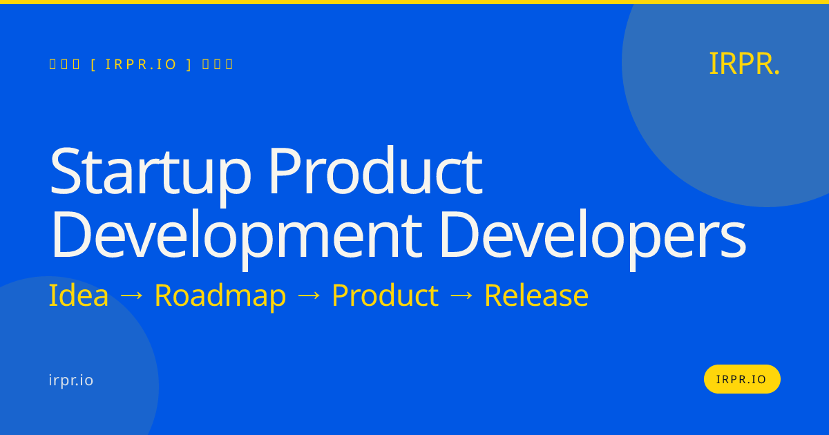 Startup Product Development Developers | Build Your MVP Fast — IRPR.io