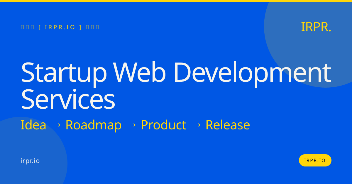 Startup Web Development Services | IRPR.io — IRPR.io