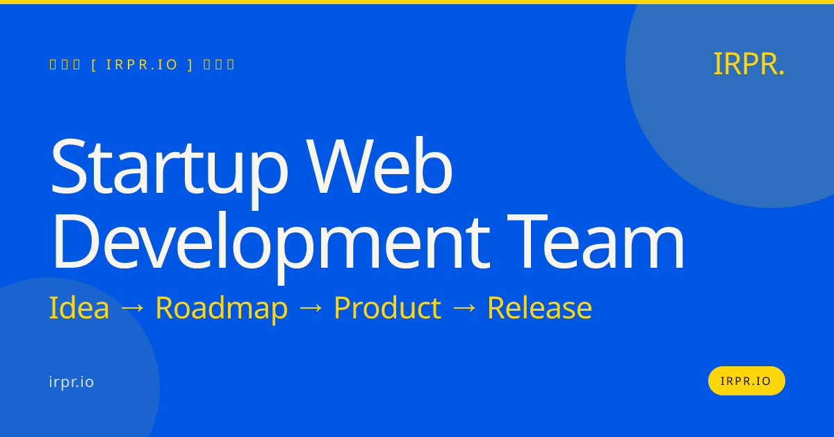 Startup Web Development Team | IRPR — IRPR.io