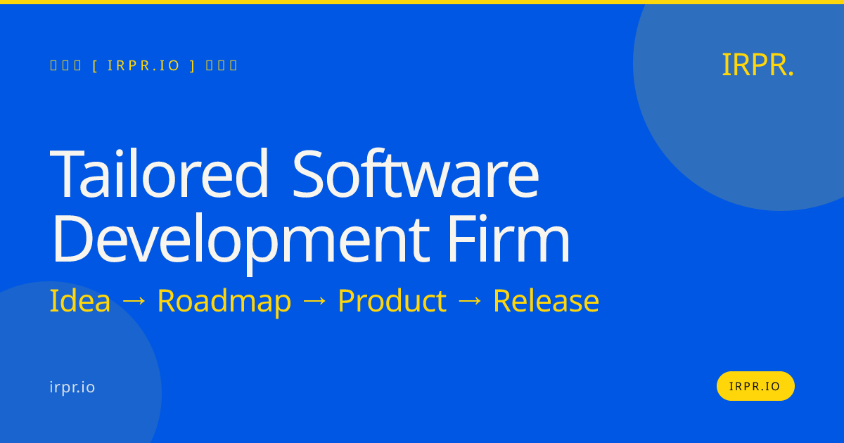 Tailored Software Development Firm | IRPR.io — IRPR.io