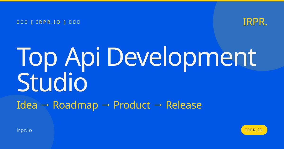 Top API Development Studio | IRPR.io — IRPR.io