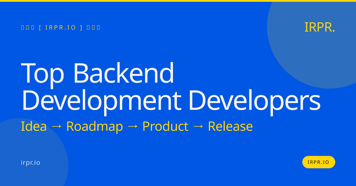 Top Backend Development Developers | IRPR.io — IRPR.io