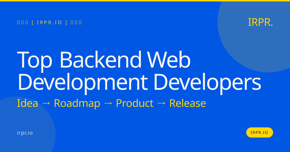 Top Backend Web Development Developers | IRPR.io — IRPR.io