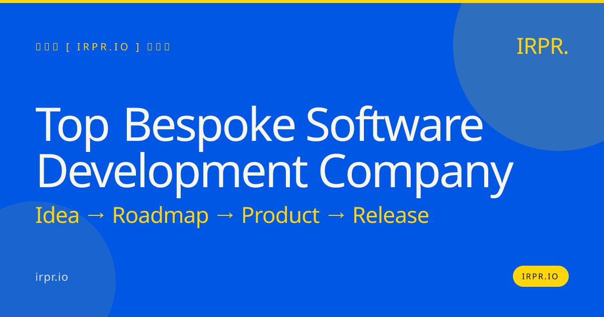 Top Bespoke Software Development Company | IRPR.io — IRPR.io