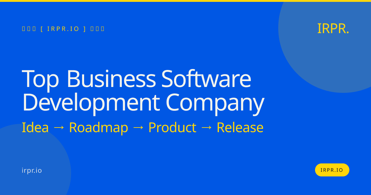 Top Business Software Development Company | IRPR.io — IRPR.io