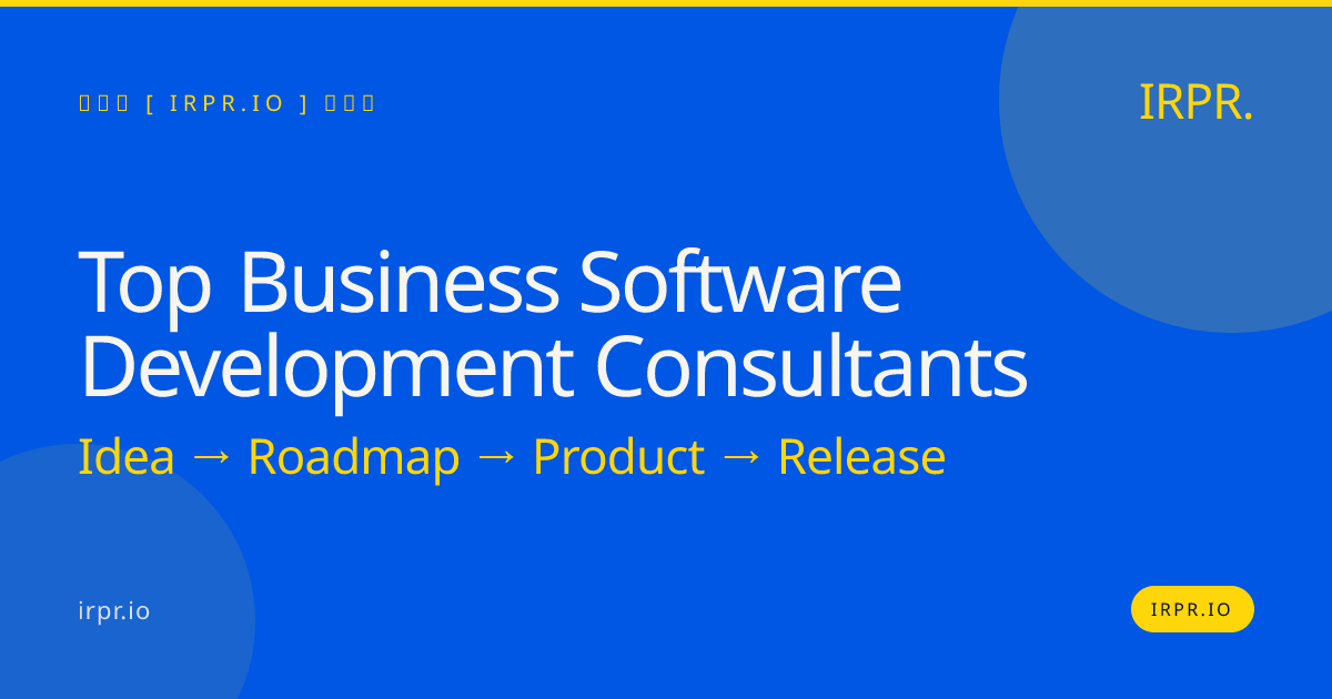 Top Business Software Development Consultants | IRPR.io — IRPR.io