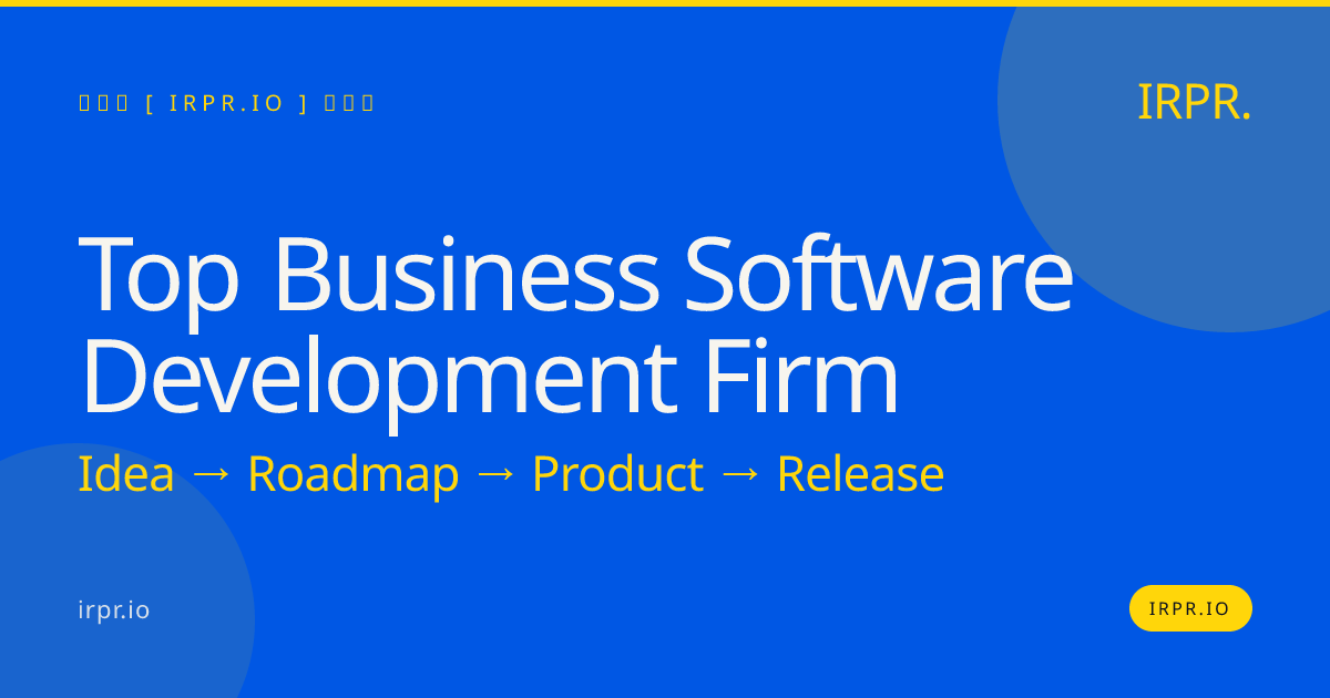Top Business Software Development Firm | IRPR.io — IRPR.io