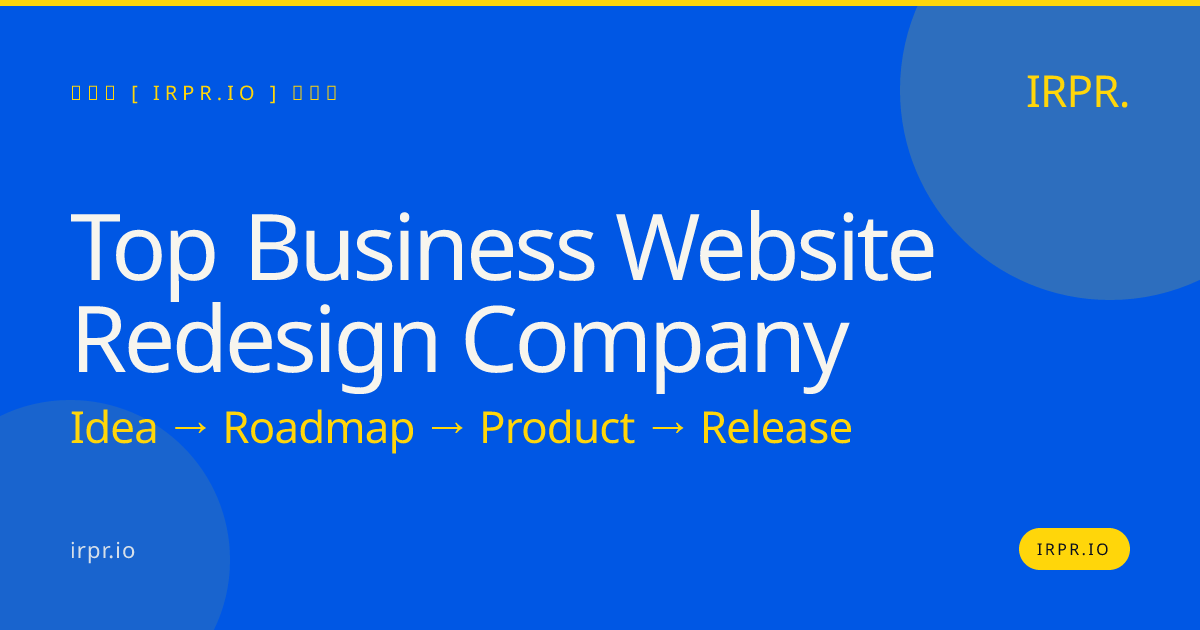 Top Business Website Redesign Company | IRPR.io — IRPR.io