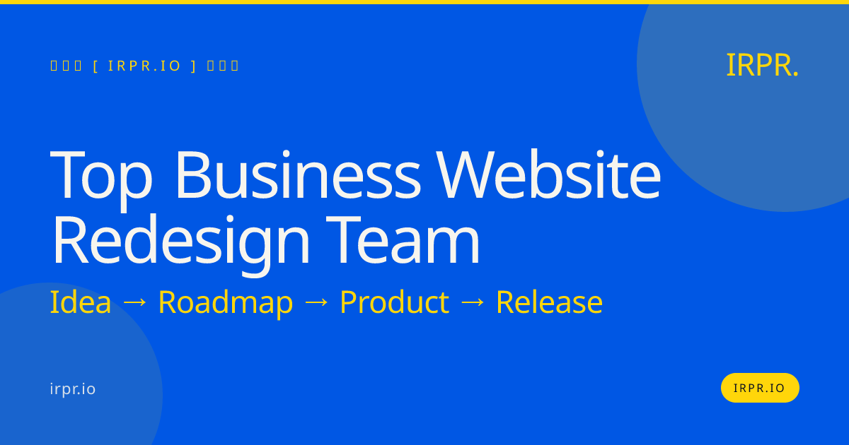 Top Business Website Redesign Team | IRPR.io — IRPR.io
