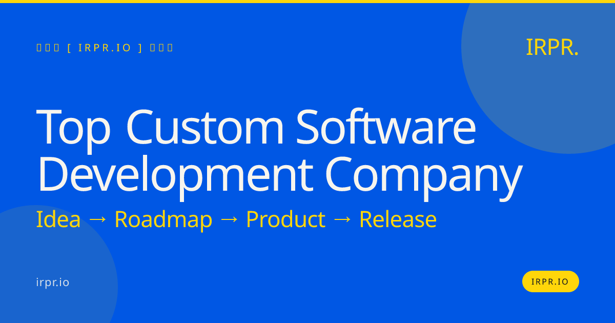 Top Custom Software Development Company | IRPR.io — IRPR.io