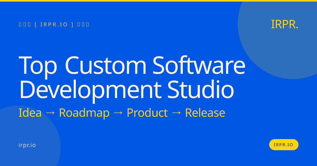 Top Custom Software Development Studio | IRPR.io — IRPR.io